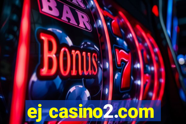 ej casino2.com